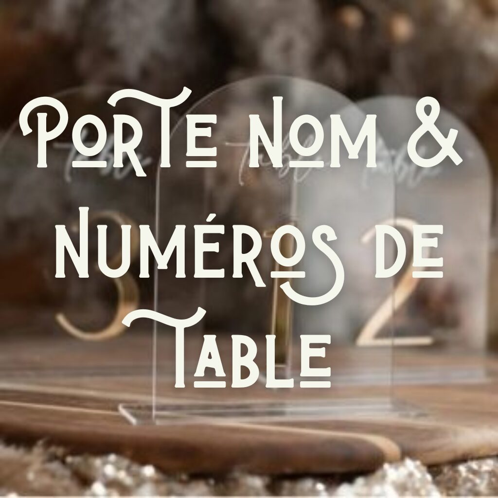 N° de table et porte nom